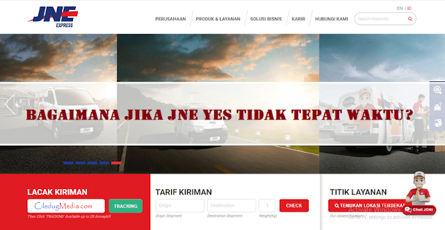 Bagaimana jika JNE YES tidak tepat waktu? Bagaimana jika JNE YES tidak tepat waktu?